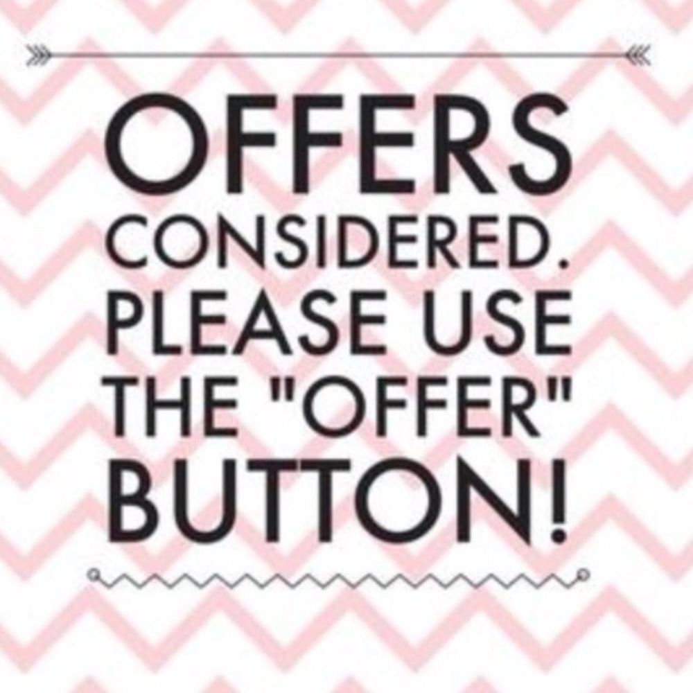 Offers considered:)